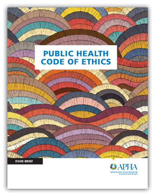 APHA Public Health Code of Ethics